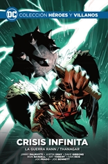 Colección Héroes y villanos vol. 32 – Crisis infinita: La guerra Rann/Thanagar