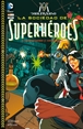 El Multiverso núm. 02 (de 9): La Sociedad de Superhéroes — Los conquistadores del contramundo