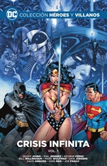 Colección Héroes y villanos vol. 44 – Crisis infinita vol. 1