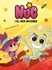 Nuc i el nen invisible (Edició en català)