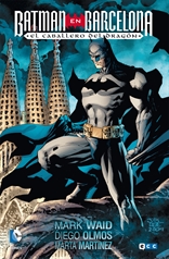 Batman en Barcelona: El caballero del dragón (Segunda edición)