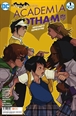 Batman presenta: Academia Gotham: Segundo semestre núm. 01 de 2