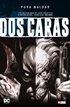 Pura maldad: Dos caras