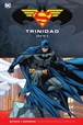 Batman y Superman - Colección Novelas Gráficas Especial: Trinidad Parte 2