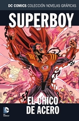 Colección Novelas Gráficas núm. 82: Superboy: El Chico de Acero