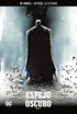 Batman, la leyenda núm. 26: Espejo oscuro Parte 1