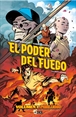 El poder del fuego vol. 01: Preludio
